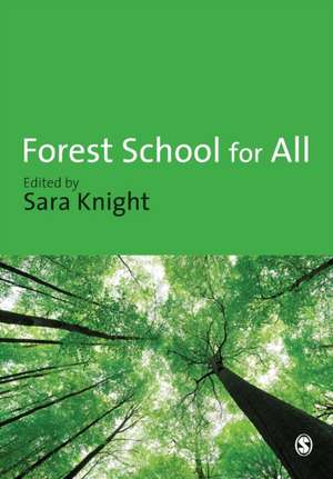 Forest School for All de Sara Knight