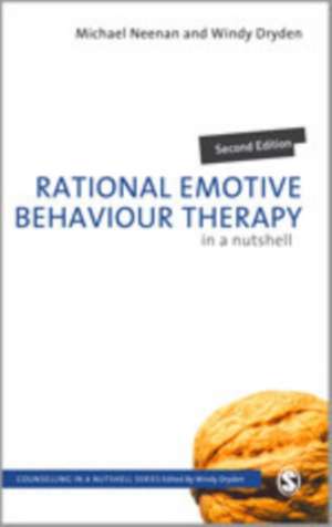 Rational Emotive Behaviour Therapy in a Nutshell de Michael Neenan