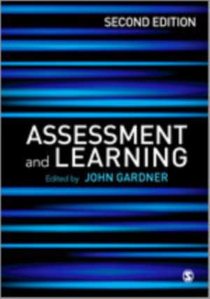 Assessment and Learning de John Gardner