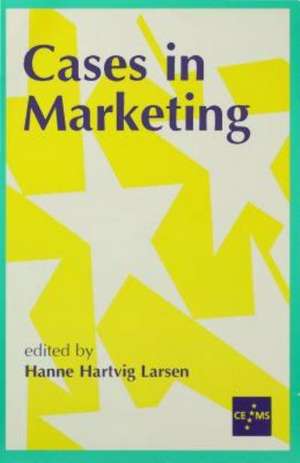 Cases in Marketing de Stig Hartmann