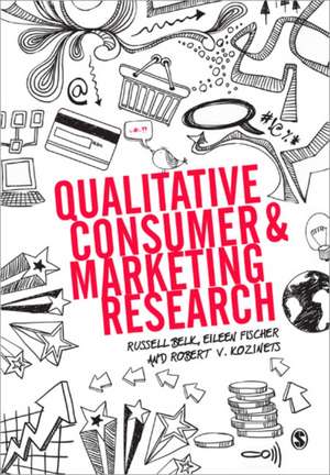 Qualitative Consumer and Marketing Research de Russell W. Belk