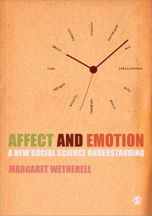 Affect and Emotion: A New Social Science Understanding de Margaret Wetherell