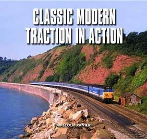 Classic Modern Traction in Action de Malcolm Ranieri