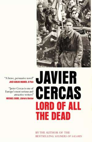 Lord of All the Dead de Javier Cercas