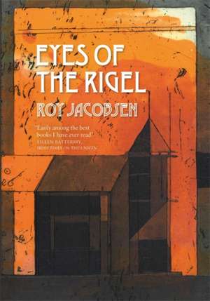 Eyes of the Rigel de Roy Jacobsen