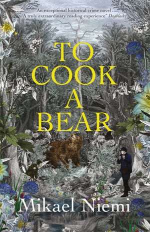 To Cook a Bear de Mikael Niemi