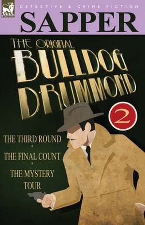 The Original Bulldog Drummond de Sapper