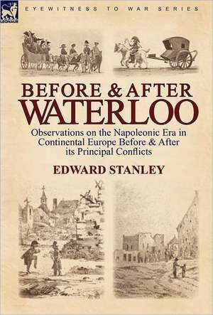 Before and After Waterloo de Edward Stanley