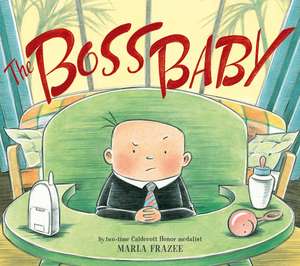 The Boss Baby de Marla Frazee