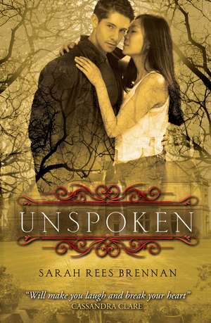 Unspoken de Sarah Rees Brennan