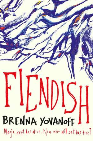 Fiendish de Brenna Yovanoff