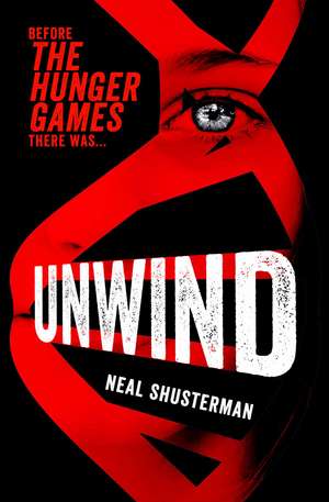 Unwind de Neal Shusterman