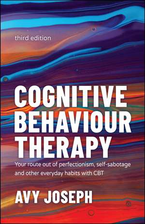 Cognitive Behaviour Therapy de Avy Joseph
