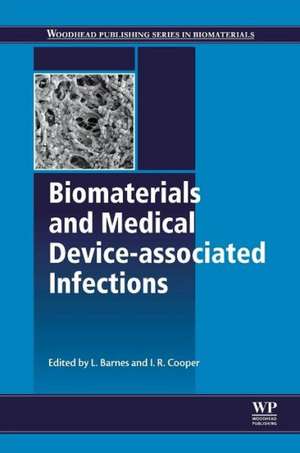 Biomaterials and Medical Device - Associated Infections de L Barnes