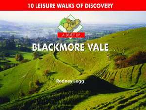 A Boot Up Blackmore Vale de Rodney Legg