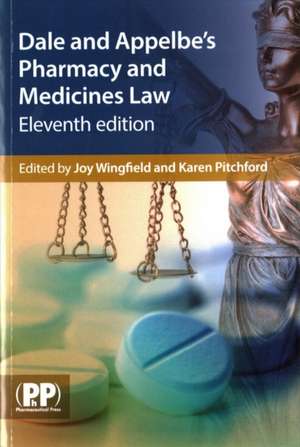 Dale and Appelbe's Pharmacy and Medicines Law