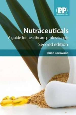 Lockwood, D: Nutraceuticals