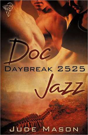 Daybreak 2525: Vol 1 de Jude Mason