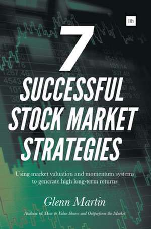 7 Successful Stock Market Strategies de Glenn Martin