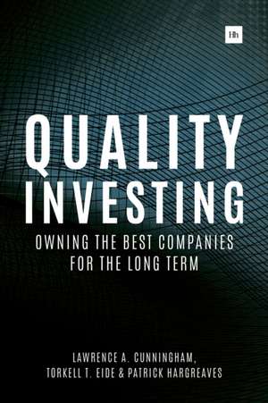 Quality Investing de Torkell T. Eide