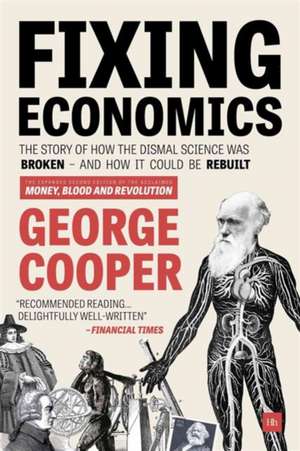 Fixing Economics de George Cooper