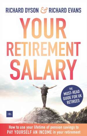 Your Retirement Salary de Richard Dyson