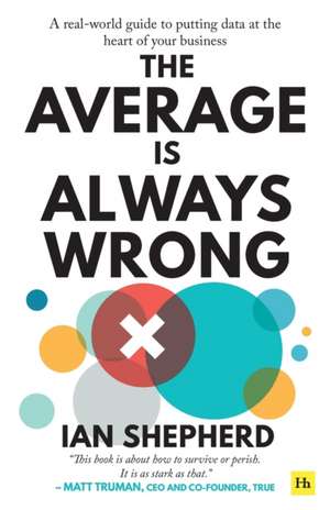 The Average is Always Wrong de Ian Shepherd