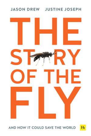 The Story of the Fly de Jason Drew