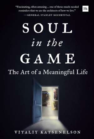 Soul in the Game de Vitaliy Katsenelson