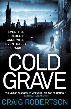 Cold Grave de Craig Robertson