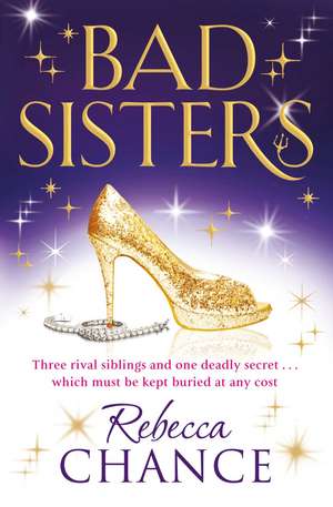 Bad Sisters de Rebecca Chance