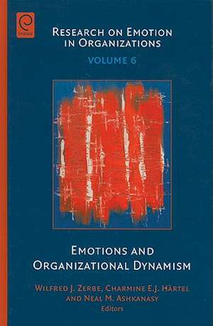 Emotions and Organizational Dynamism de Wilfred J. Zerbe