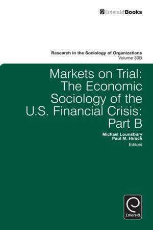 Markets On Trial de Michael Lounsbury