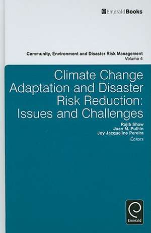 Climate Change Adaptation and Disaster Risk Redu – Issues and Challenges de Rajib Shaw