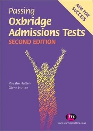 Passing Oxbridge Admissions Tests de Rosalie Hutton