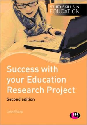 Success with your Education Research Project de John Sharp