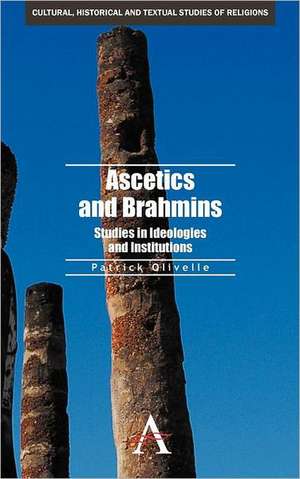 Ascetics and Brahmins de Patrick Olivelle