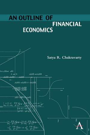 An Outline of Financial Economics de Satya R. Chakravarty