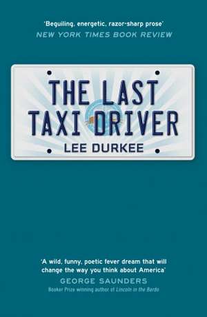 The Last Taxi Driver de Lee Durkee