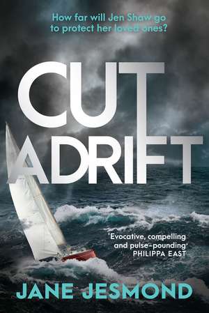 Cut Adrift de Jane Jesmond