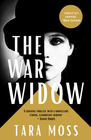 The War Widow de Tara Moss