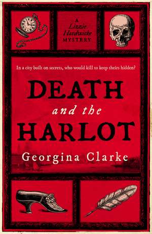 Death and the Harlot de Georgina Clarke