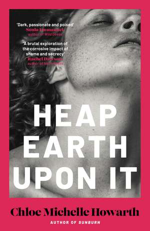Heap Earth Upon It - EXPORT EDITION de Chloe Michelle Howarth