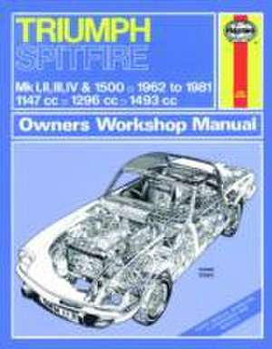 Triumph Spitfire Owner`s Workshop Manual de Haynes