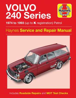 Volvo 240 Series Petrol (74 – 93) Haynes Repair Manual de Haynes