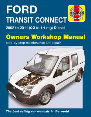 Ford Transit Connect Diesel (02 – 11) Haynes Repair Manual de Haynes