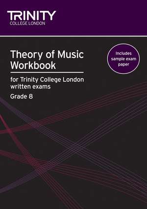 Theory of Music Workbook Grade 8 de Trinity College London