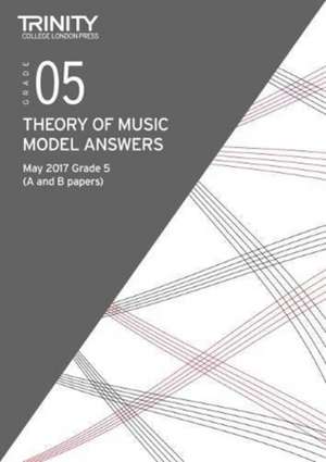 Theory Model Answer Papers Grade 5 May 2017