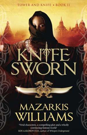 Knife-Sworn de Mazarkis Williams