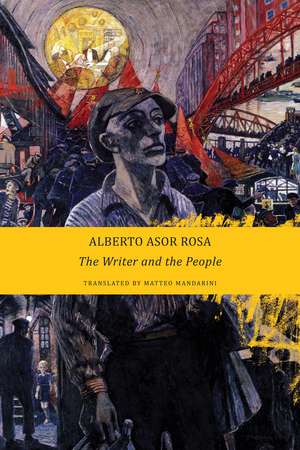 The Writer and the People de Alberto Asor Rosa